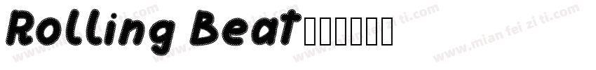 Rolling Beat字体转换